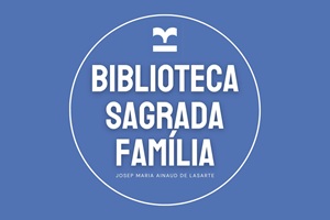Bibliotecas - Biblioteca Sagrada Familia “Josep M. Ainaud de Lasarte”