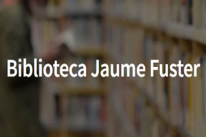 Bibliotecas - Biblioteca “Jaume Fuster”